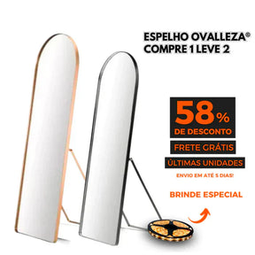 Espelho Ovalleza® [COMPRE 1 LEVE 2]
